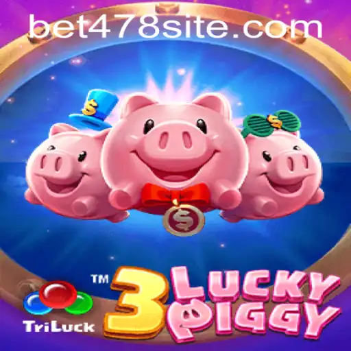 Exploring the Exciting World of 3LUCKYPIGGY with bet478 PH Login